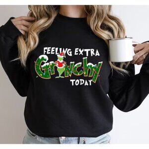 Feeling Extra Grinchy Today Christmas Sweatshirt Grinch Sweatshirt 90
